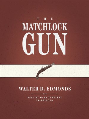 cover image of The Matchlock Gun